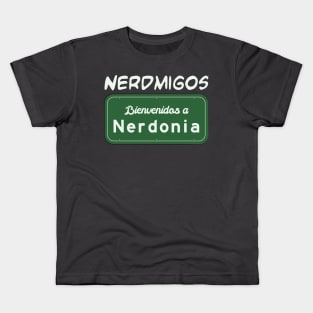 Nerdmigos: Bienvenidos a Nerdonia Kids T-Shirt